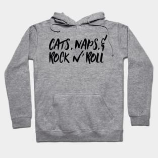 Cats, Naps & Rock n' Roll Hoodie